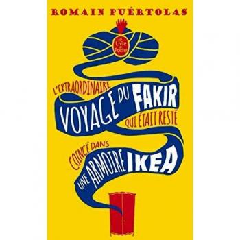 L'extraordinaire voyage du fakir qui était resté coincé dans une armoire Ikéa