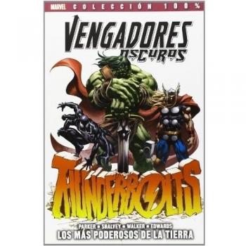 VENGADORES OSCUROS 1. LOS MÁS PODEROSOS DE LA TIERRA