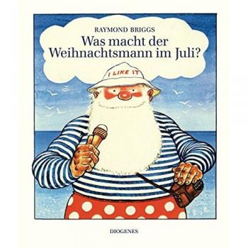 Raymond Briggs Was Macht Der Weihnachtsmann Im Juli?