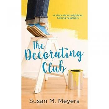 The Decorating Club: A story about neighbors helping neighbors