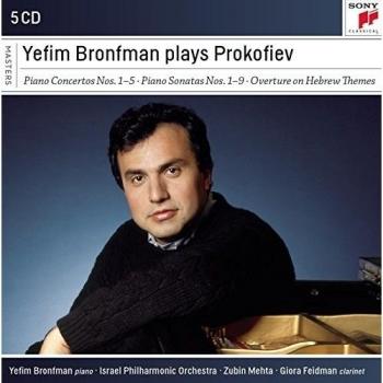 Prokofiev, concertos & sonates – Yefim Bronfman en piano