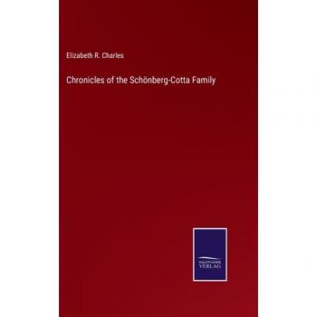 Chronicles of the Schoenberg-Cotta Family
