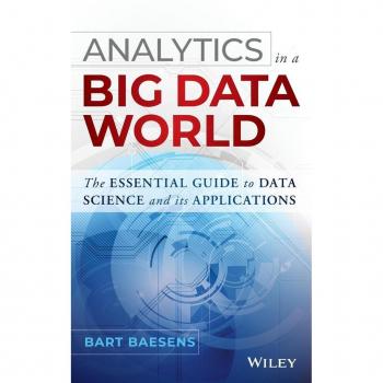Analytics in a Big Data World -Â Bart Baesens