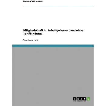 Mitgliedschaft im Arbeitgeberverband ohne Tarifbindung