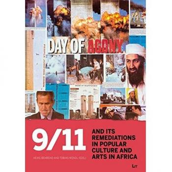 9/11 and its Remediations in Popular Culture and Arts in Africa