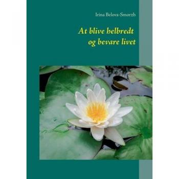 At blive helbredt og bevare livet