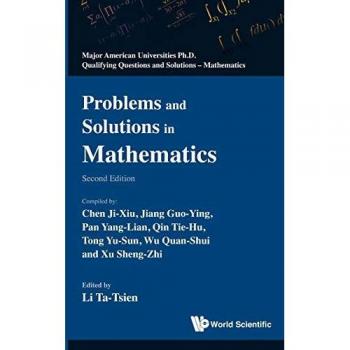 World Scientific Problems and Solutions in Mathematics