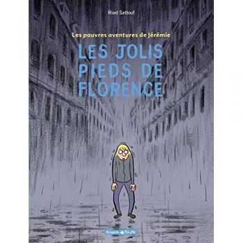 Les Pauvres Aventures de Jérémie, tome 1 : Les Jolis Pieds de Florence