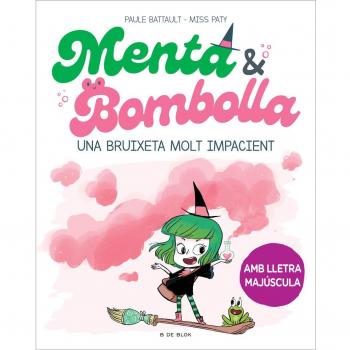 Menta i Bombolla 1