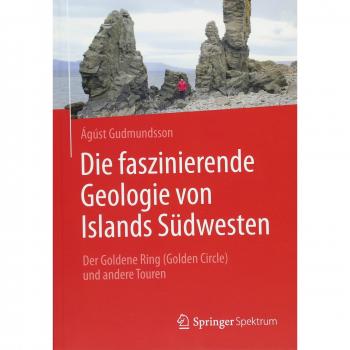 Die faszinierende Geologie von Islands Südwesten: Der Goldene Ring