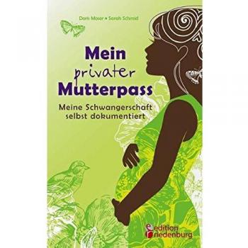 Mein privater Mutterpass