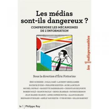 Les médias sont-ils dangereux ?