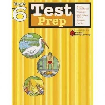 Test Prep, Grade 6 (Flash Kids Harcourt Family Learning)