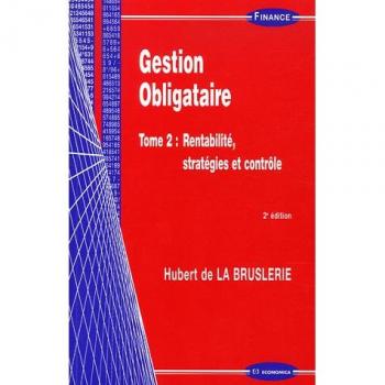 Gestion obligataire tome 2, 2e ed.
