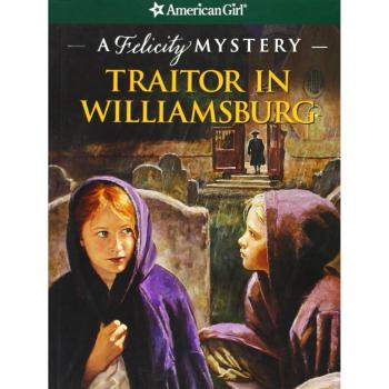 Traitor in Williamsburg, American Girl Mysteries