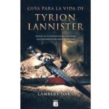 Guía Para la Vida de Tyrion Lannister