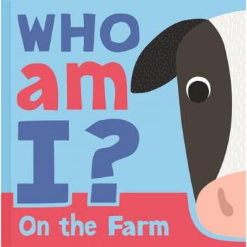 Igloo Books Ltd Who am I? On The Farm Board book Book