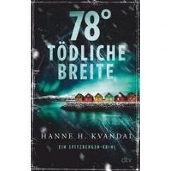Kvandal, Hanne H.: 78° tödliche Breite