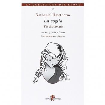 La voglia-The birthmark. Testo inglese a fronte