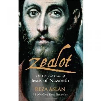 Zealot: The Life and Times of Jesus of Nazareth