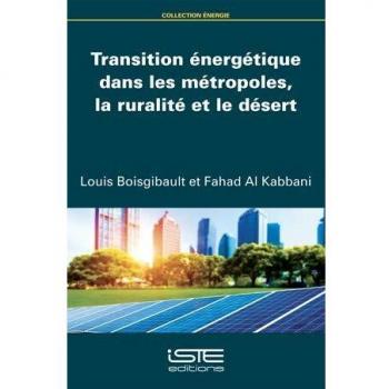 Transition énergétique dans les métropoles, la ruralité et le désert