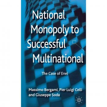 National Monopoly to Successful Multinational: the case of Enel