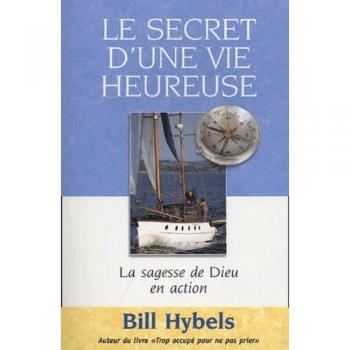 Le Secret D'une Vie Heureuse