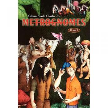 Clark, Jr. Glenn Slade: Metrognomes