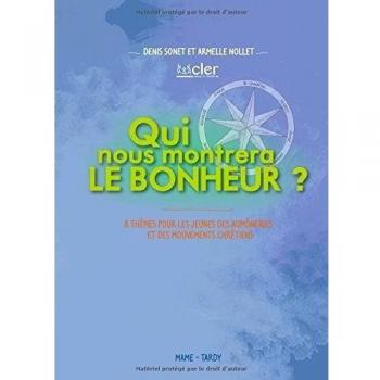 Qui nous montrera le bonheur ?