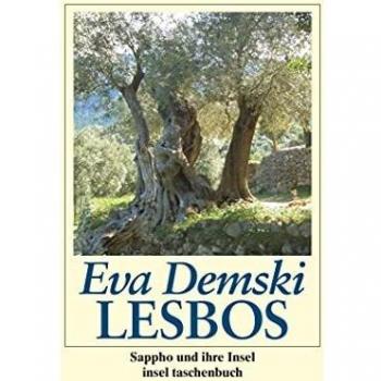 Lesbos: Sappho und ihre Insel