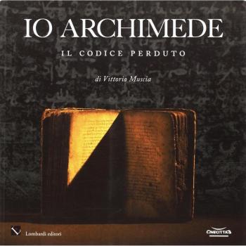 Io Archimede. Il codice perduto. Ediz. italiana e inglese. Con DVD video