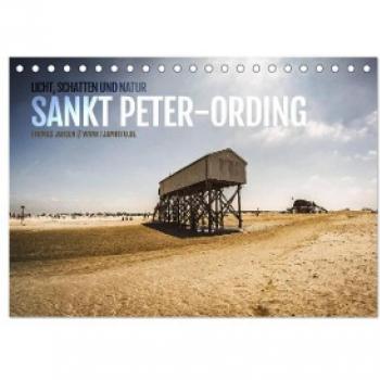 Tischkalender 2024 Sankt Peter-Ording: Licht, Schatten und Natur