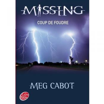 Missing, Tome 1 : Coup de foudre