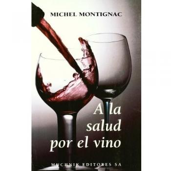 A la salud por el vino