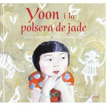Yoon i la polsera de jade (Albums Ilúlustrats)