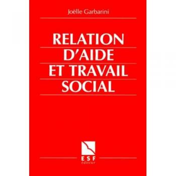 Joëlle Garbarini Relation D'Aide Et Travail Social (Action Sociale)