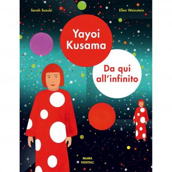 Yayoi Kusama. Da qui all'infinito. Ediz. a colori