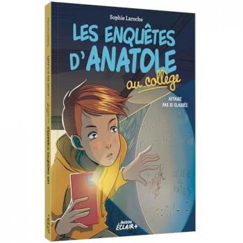 LES ENQUÊTES D ANATOLE AU COLLÈGE