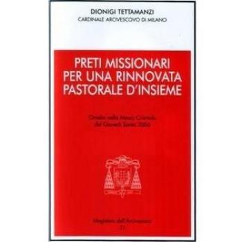 Preti missionari per una rinnovata pastorale d'insieme. Omelia nella Messa Crismale del Giovedì Santo 2006