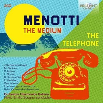 Menotti:the Medium-the Telephone