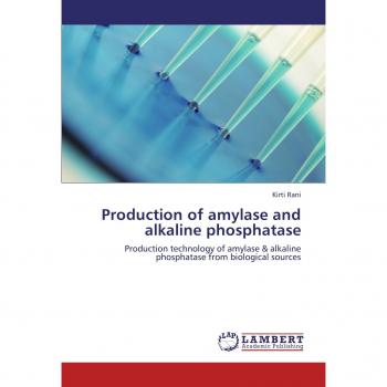 Production of amylase and alkaline phosphatase: Production technology of amylase & alkaline phosphatase from biological sources
