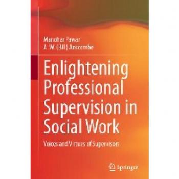 Voices and Virtues: Professional Supervision in Social Work