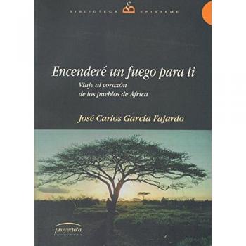 Encenderé un fuego para ti