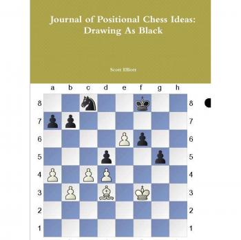 Journal of Positional Chess Ideas: Drawing As Black