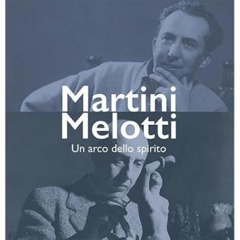 Martini Melotti. Un arco dello spirito