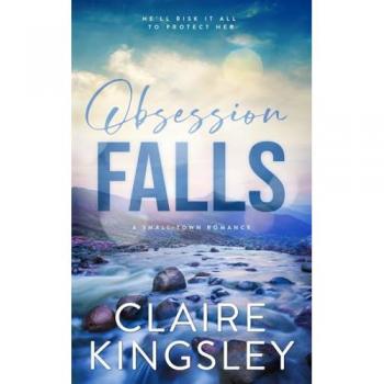 Kingsley, Claire: Obsession Falls