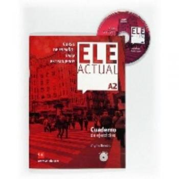 Ele Actual: Cuaderno de ejercicios + CD A2