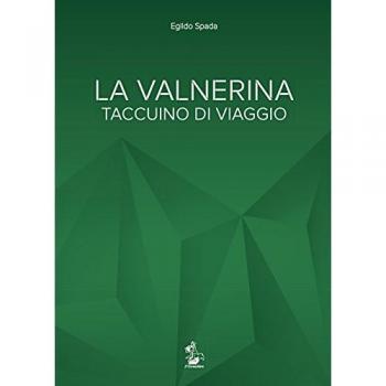 La Valnerina. Taccuino di viaggio
