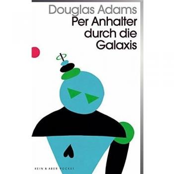 Per Anhalter durch die Galaxis Adams, Douglas Buch