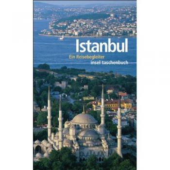 Barbara Yurtdas Istanbul: Ein Reisebegleiter (Insel Taschenbuch)